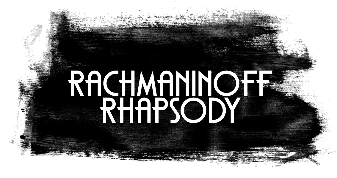 Rachmaninoff Rhapsody